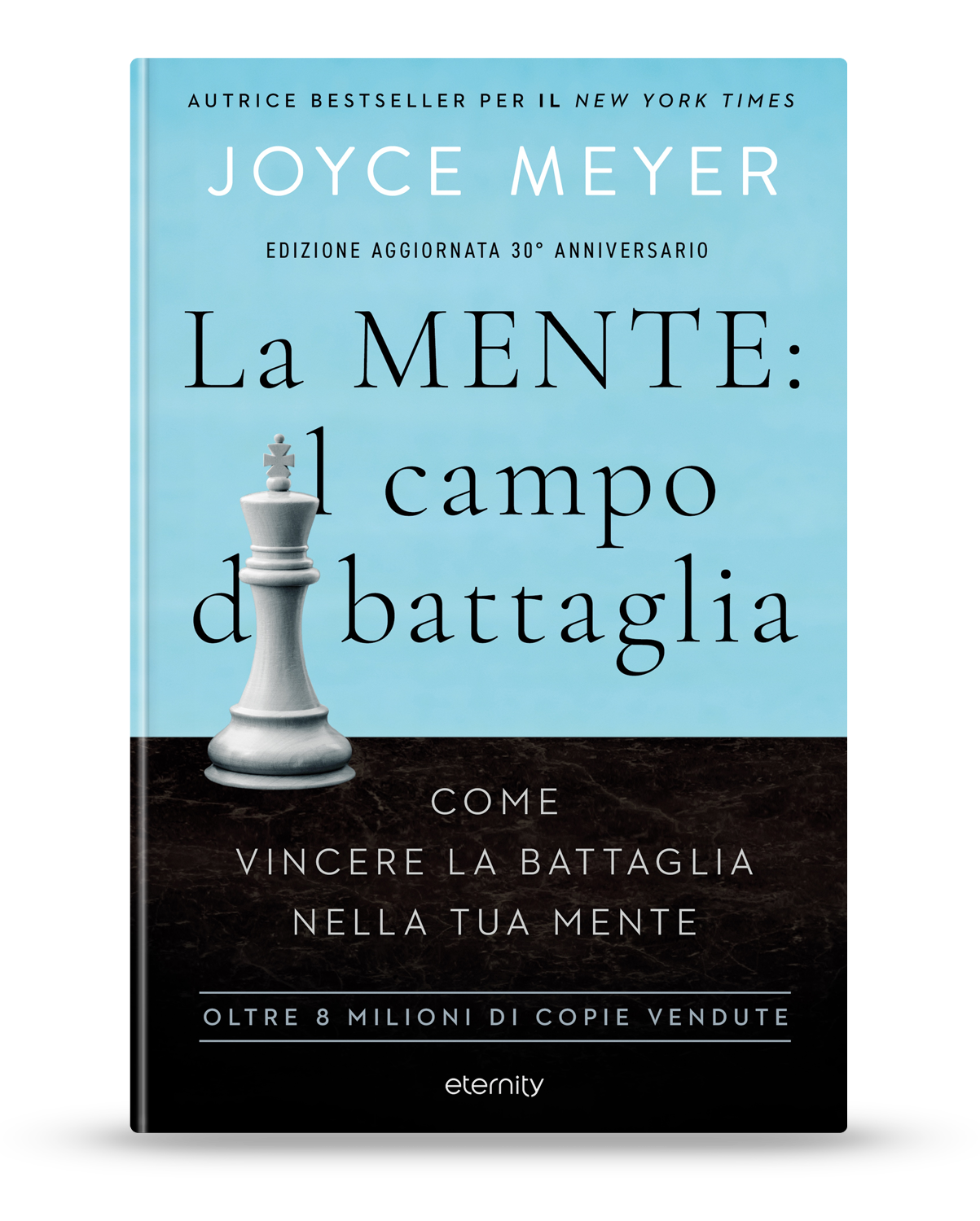 La mente: il campo di battaglia. Nuova edizione