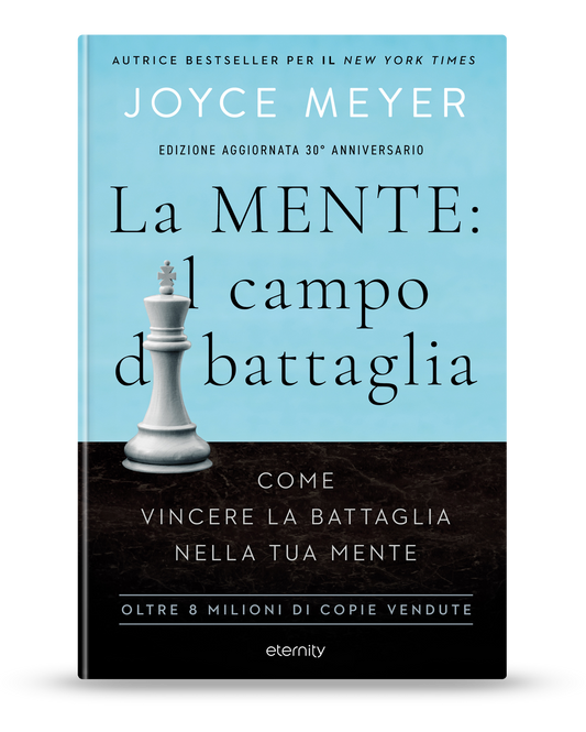 La mente: il campo di battaglia. Nuova edizione