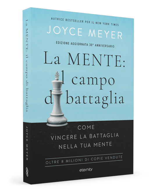 La mente: il campo di battaglia. Nuova edizione