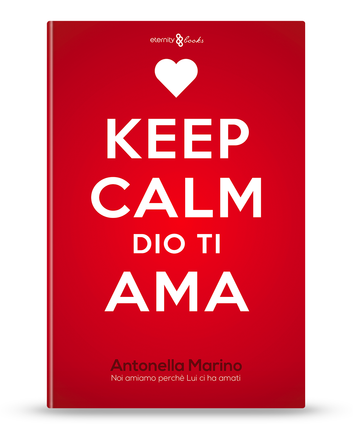 Keep calm, Dio ti ama